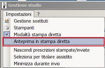 GESTIONE STUDIO IMPOSTAZIONI Nel menu Impostazioni di Gestione Studio sono presenti le seguenti opzioni: Anteprima in stampa diretta.