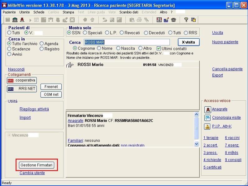 Nell esempio di seguito riportato per il paziente Bianchi Mario il firmatario risulta essere il medico Vincenzo.
