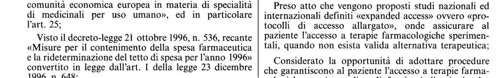 fuori della sperimentazione clinica quando non esista valida