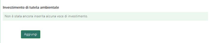Se si vuole, invece, inserire o aggiungere all investimento produttivo un progetto relativo alla Tutela ambientale è necessario cliccare su Gestisci accanto a Investimento Tutela ambientale; sarà