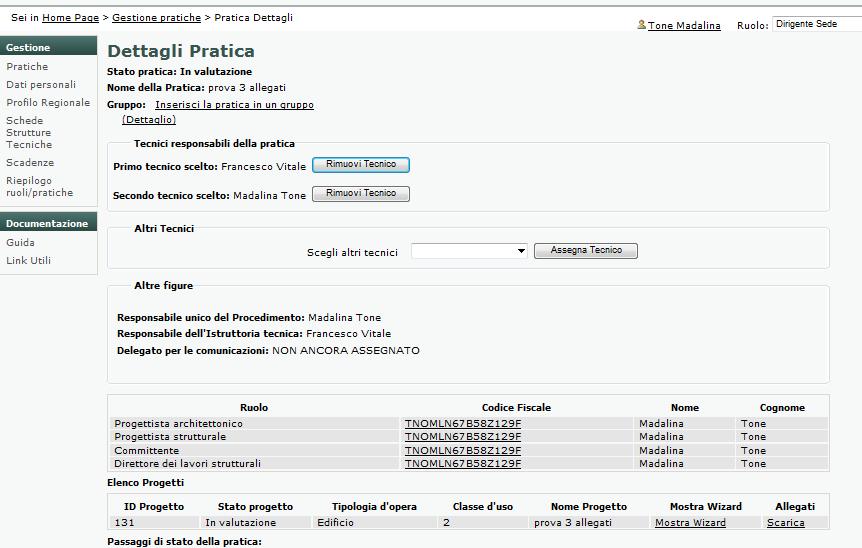 Pratica In Valutazione lato STC Sono stati assegnati i Tecnici