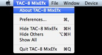 Gestire versioni Software e Firmware Visualizzare l informazione relativa alla versione 1. Selezionate [TAC-8 MixEfx] nella barra menu.