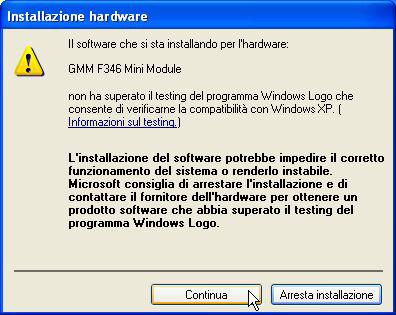 ITALIAN TECHNOLOGY grifo FIGURA 29: INSTALLAZIONE DISPOSITIVO GMM F46 ( DI 4) A8) In corrispondenza della finestra che avvisa del non rispetto della compatibilità Windows, continuare
