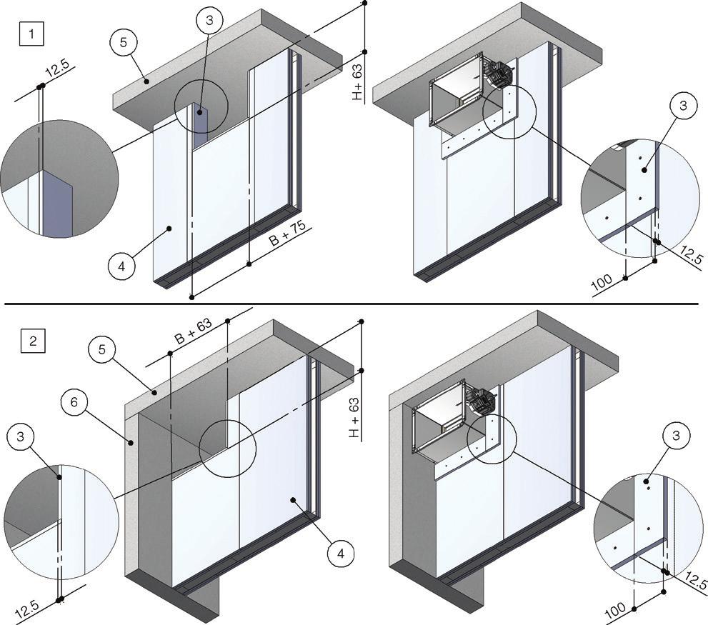 Installazione in parete leggera verticale (cartongesso) EI 120 S - Casi particolari Montaggio a contatto con soffitto o pavimento o parete laterale Nella parete deve essere prevista un apertura