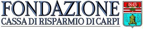 DOMANDA DI CONTRIBUTO INIZIATIVE PROMOSSE DA TERZI Ricevuto il: Protocollo: Fondazione Cassa di Risparmio di Carpi Via Sardegna, 2 41012 CARPI (MO) Tel: 059/688732 Fax:059/681338 e-mail: