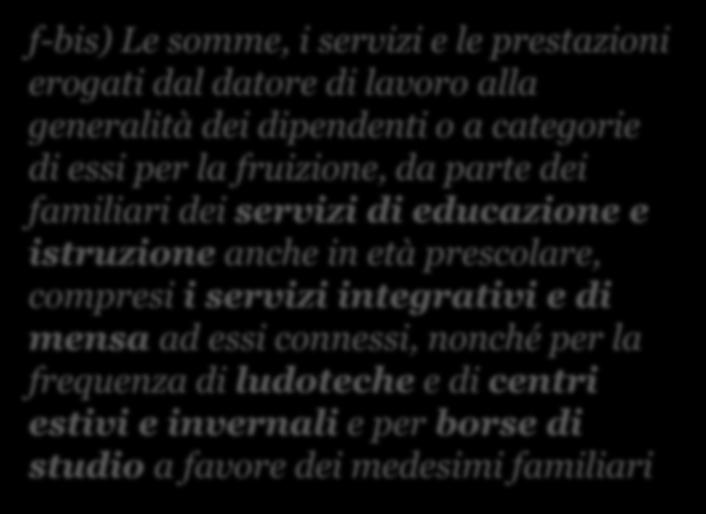 Welfare aziendale: le norme basilari Art. 51 comma 2, lett.