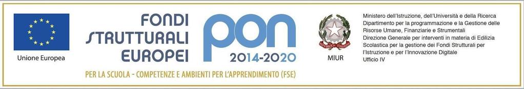 Attività cofinanziate dal Fondo Sociale Europeo PON "Per la Scuola" 2014-2020: Comunicazione progetti approvati sull'avviso per il potenziamento delle competenze di base in chiave innovativa Il