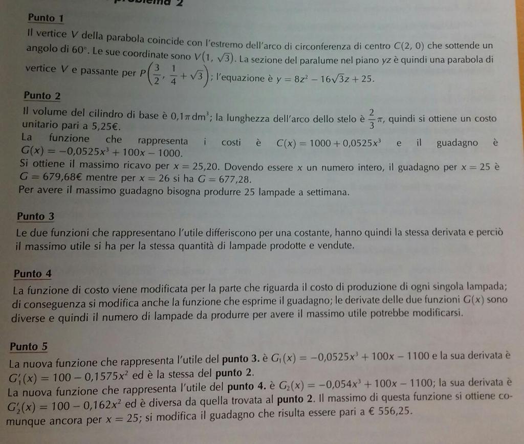 3. Puoi dedurre se la quantità di oggetti da produrre per avere il massimo utile rimane la stessa? Motiva la risposta.