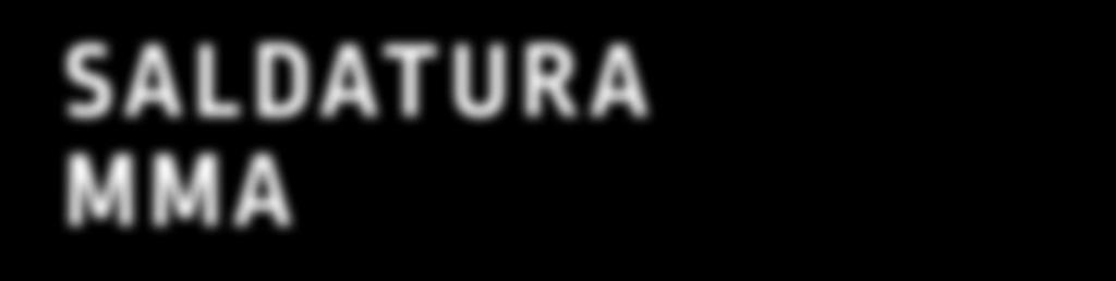 .. 56-59 Kit MMA (portaelettrodo con cavo + morsetto con cavo).