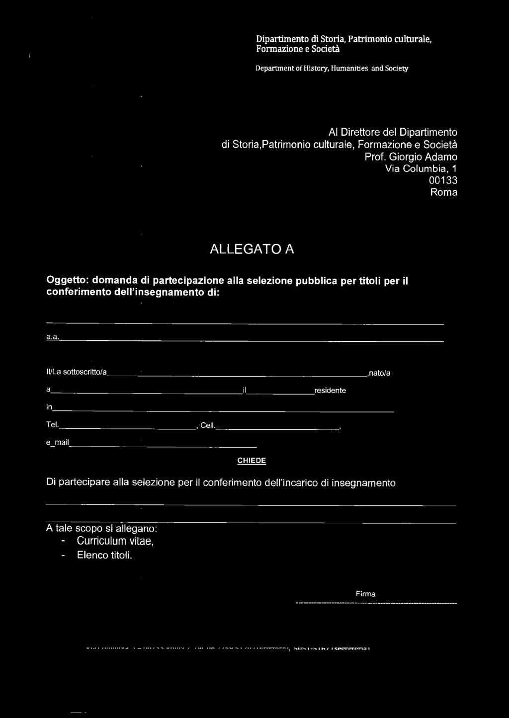 l~-1 TOR VERGATA ~ UNIVERSITÀ DEGLI STUDI DI ROMA Dipartimento di Storia, Patrimonio culturale, Formazione e Società Department of History, Humanities and