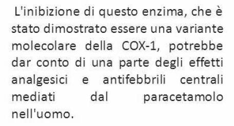 ANTITROMBOTICA Il PARACETAMOLO ha attività: ANALGESICA ANTIPIRETICA