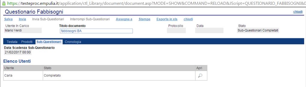 Dalla stessa scheda sarà possibile per il referente dei fabbisogni, una volta inviato i sub-questionari, monitorare il lavoro effettuato dagli utenti; è infatti possibile visualizzare lo stato del