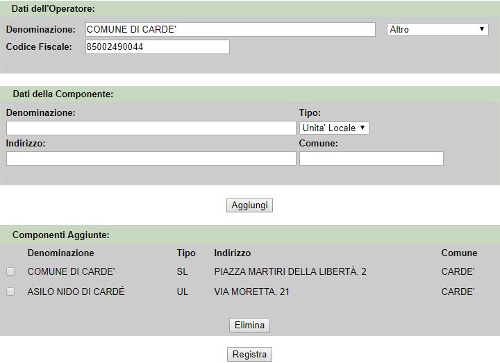 Anagrafe Operatori richiesta di inserimento (1 di 2) Il Comune, o l Unione dei Comuni, NON è presente nell Anagrafe Regionale degli Operatori?