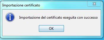 certificato eseguita con successo 6. Nella Finestra Database personale.