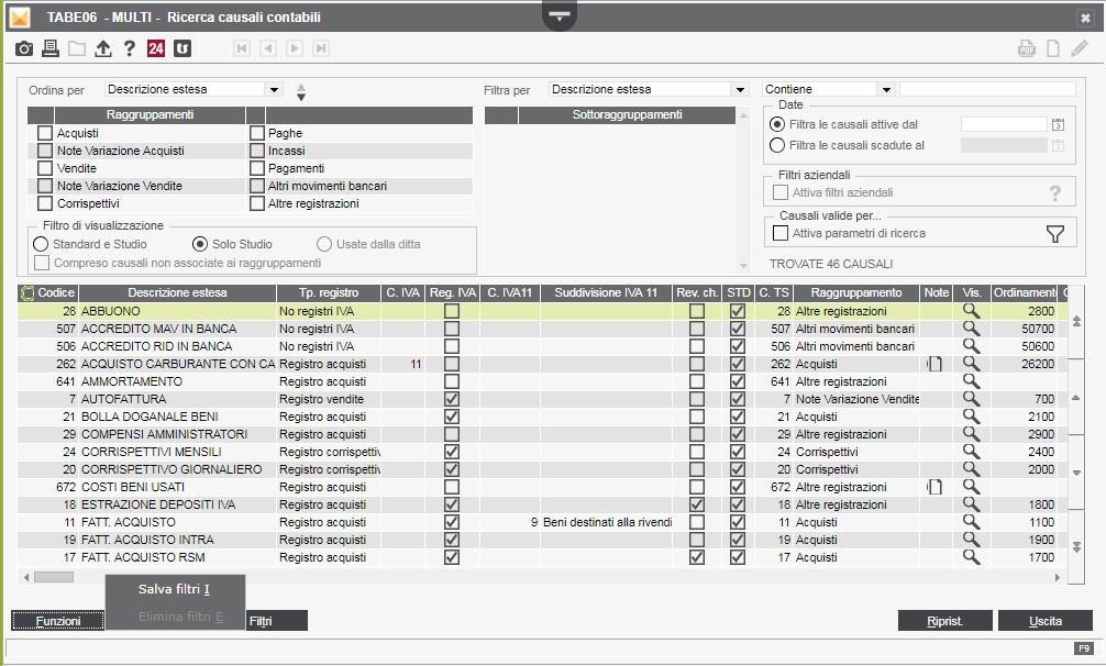 standard e non (filtri di visualizzazione), delle causali per raggruppamento e sotto-raggruppamento, dei filtri aziendali e di quelle valide per particolari regimi.