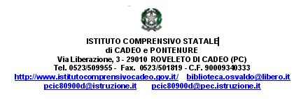 Prot. 4330 /4.1.z Cadeo, 08/10/2018 Oggetto: Programmazione Fondi Strutturali 2014/2020.