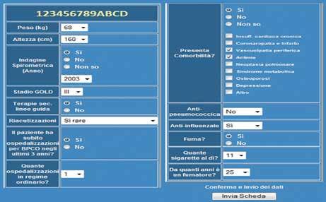 Gli elenchi di pazienti selezionati sono stati inviati ai MMG per la validazione mediante la compilazione di una scheda informatizzata progettata con l ausilio di Specialisti Pneumologi.