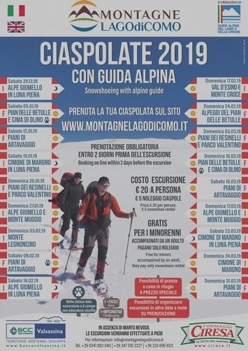 Ciaspolate con guida alpina 2020 Rassegna a valenza trimestrale da gennaio a marzo. Distribuzione da inizio dicembre 2019, insieme a riassortimento invernale cartine.