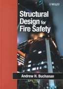 Structural Design for Fire Safety di Andrew Hamilton Buchanan Pubblicato da