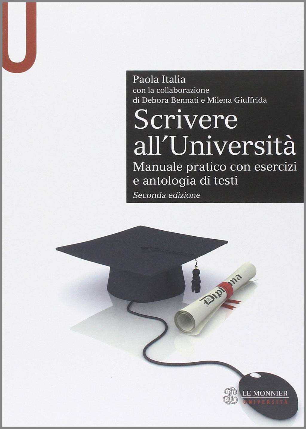 Manuale pratico con esercizi e antologia di testi La lettura e la scrittura dei testi che gli studenti affrontano all'universitã richiedono competenze che non sono "innate" e che molto spesso non