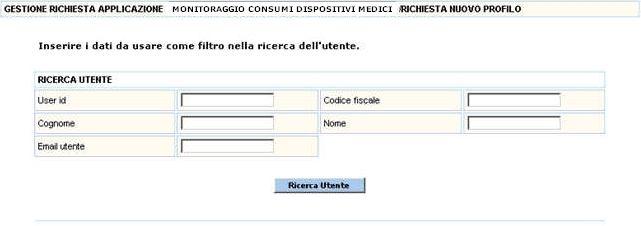 Selezionando la voce Nuovo profilo (richiesta), il sistema presenta la maschera di ricerca dell Utente.