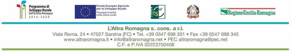 Sarsina, 30/01/2019 Prot. n. 48/L/pf NOTIFICA DI CONCESSIONE DI CONTRIBUTO IN CONTO CAPITALE Programma di Sviluppo Rurale della Regione Emilia-Romagna 2014-2020 (P.S.R. 2014-2020) Misura 19 Sostegno dello sviluppo locale Leader Operazione 19.