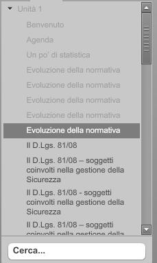 Attenzione: la prima volta che si segue una lezione, la navigazione è vincolata, per cui non è possibile passare alla videata successiva senza aver prima completato quella su cui si è posizionati.