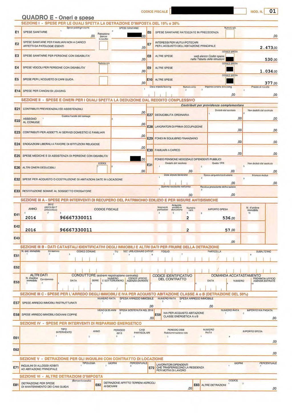 QUARO E - Oneri e spese SEZONE SPESE PER LE QUAL SPETTA LA ETRAZONE "MPOSTA EL 9% o 2 6 % ::..;:,est! pat,iog:e estinu SPESE SANTARE r,, COCE FSCAL E MOO. N. ~ E SPESE SANTARE.