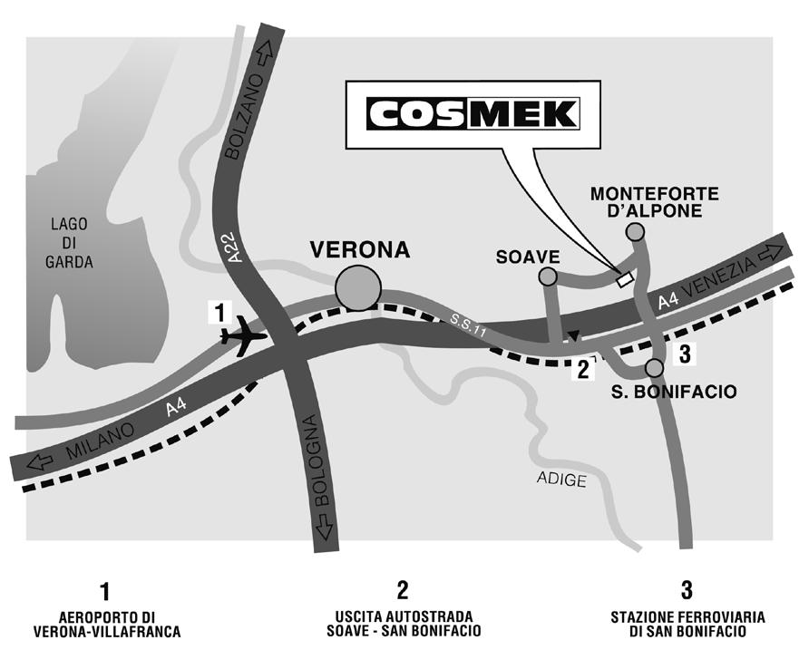 COS-MEK Srl - 37032 Monteforte d Alpone (Verona) - Italy- Via Cappuccini, 9 Tel. 39+0457611776 - Fax 39+0456102672 - cosmek@cosmek.com - cosmek@pec.