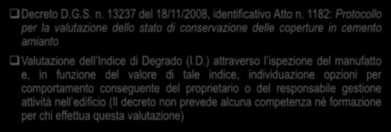 Regione Lombardia: principale normativa amianto Decreto D.G.S. n. 13237 del 18/11/2008, identificativo Atto n.