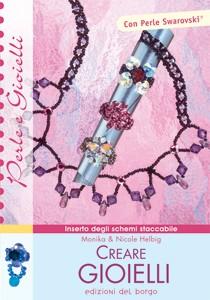 Created on martes 21 junio, 2005 Creare Gioielli con perle Swarovsky Modello: LIBFB-9788884571472 Título Completo: Creare