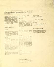 2) Programma: Convegno Nazionale dei Dottori Commercialisti, Ca Foscari, 23-25 giugno 1969 Il programma esposto si riferisce al convegno nazionale dei