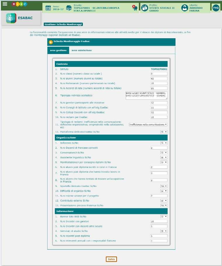 Scheda Monitoraggio Esabac La funzione consente all utente scuola di acquisire informazioni relative alle attività svolte per il rilascio dei diplomi di Baccalaureato, utili all