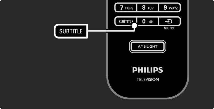 3.5.1 Sottotitoli 2/3 Menu sottotitoli Per impostare i sottotitoli in modo che vengano visualizzati sempre, premere Subtitle.