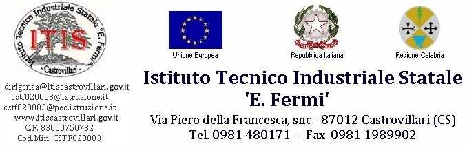 ISTITUTO TECNICO INDUSTRIALE STATALE E. FERMI CASTROVILLARI (CS) N Prot.: 391/C1 AI DOCENTI INTERESSATI del 18/01/2017 Uscita ALL UFFICIO PROTOCOLLO Istituto Tecnico Industriale E.