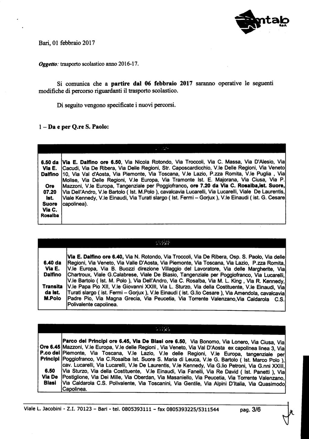 Bari, 01 febbraio 2017 Oggetto: trasporto scolastico anno 2016-17.