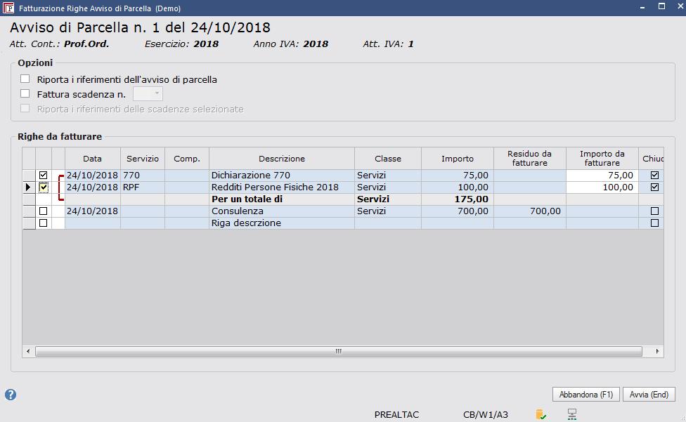 L emissione dei documenti analogici Gestione dello Studio> Fatturazione> Fatturazione Se si seleziona questa scelta il