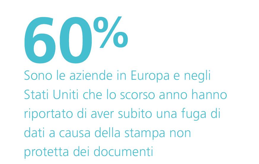 la protezione delle informazioni ostacolino l'innovazione o la produttività.