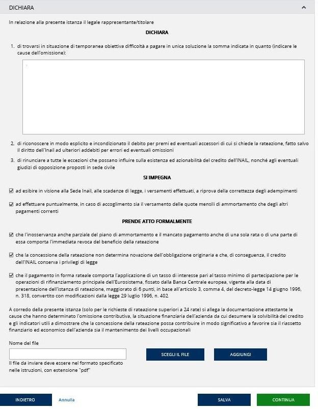Per le Istanze di rateazione che eccedono le 24 mensilità è obbligatorio allegare la documentazione in formato pdf, utilizzando i tasti Scegli file e Aggiungi, attestante: - le cause che hanno