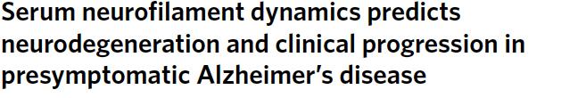 NF nella demenza NFL: Biomarcatori di fenoconversione (suscettibilità) * Preische, Nat Medicine, 2019 misurazioni di NFL su siero e CSF mediante SiMoA nella coorte DIAN (Dominantly Inherited