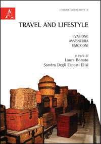 ISBN: 978-88-548-5287-7 Travel and Lifestyle - Collana Cultura culture