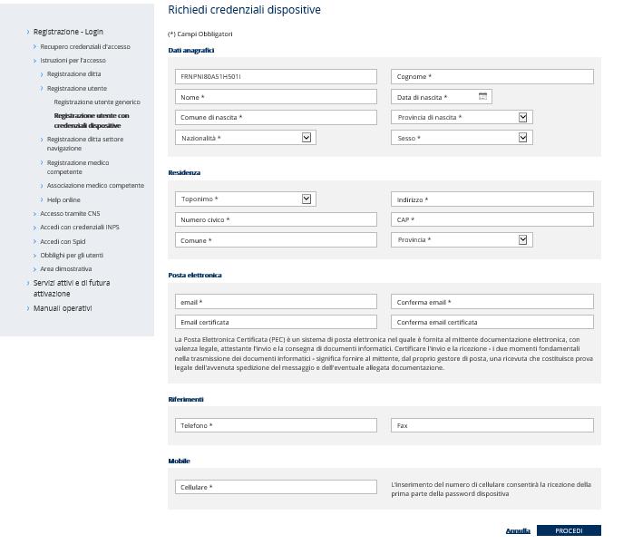 Inserito il codice fiscale e selezionata la voce Verifica si accede alla pagina di compilazione del form di richiesta, nel quale devono essere inseriti tutti i dati previsti per la registrazione.