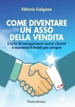 E IL LIBRO: COME DIVENTARE UN ASSO DELLA VENDITA I partecipanti al Corso ricevono il libro Come Diventare un Asso della Vendita L'arte di conquistare