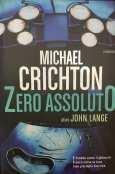 Crichton, Michael: Zero assoluto
