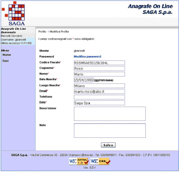 Profilo Modificare i propri dati e premere Salva per confermare Cliccare su