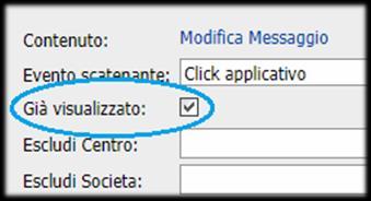 L opzione Già visualizzato permette all utente di segnare il messaggio