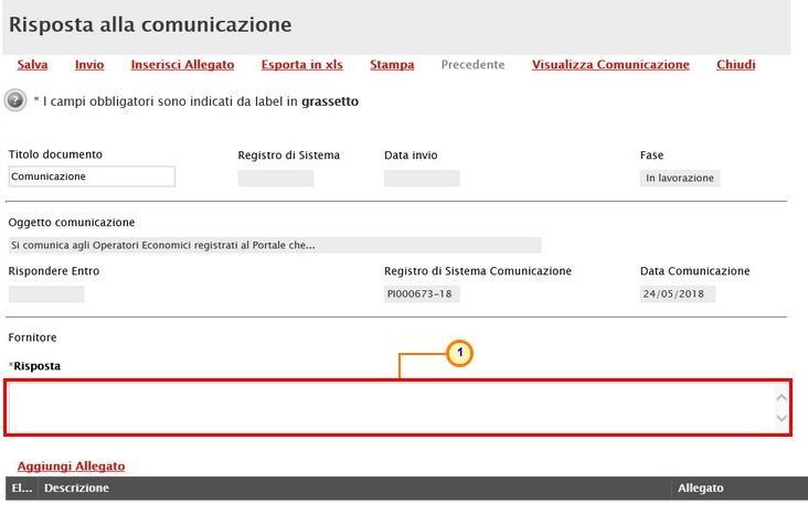 Invio : per inviare la risposta all Ente; Inserisci Allegato : per predisporre una o più righe per il caricamento di allegati come mostrato di seguito: Esporta xls : per esportare le informazioni in