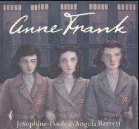 Abbiamo intrapreso il nostro percorso leggendo il libro Anne Frank di Josephin Poole e Angela Barret Si tratta di un libro illustrato adatto a bambini anche piccoli, a partire dagli otto anni, con