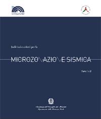 Indirizzi e criteri generali per la microzonazione sismica Dipartimento della Protezione Civile e Conferenza delle Regioni e delle Province Autonome microzonazione sismica = valutazione della