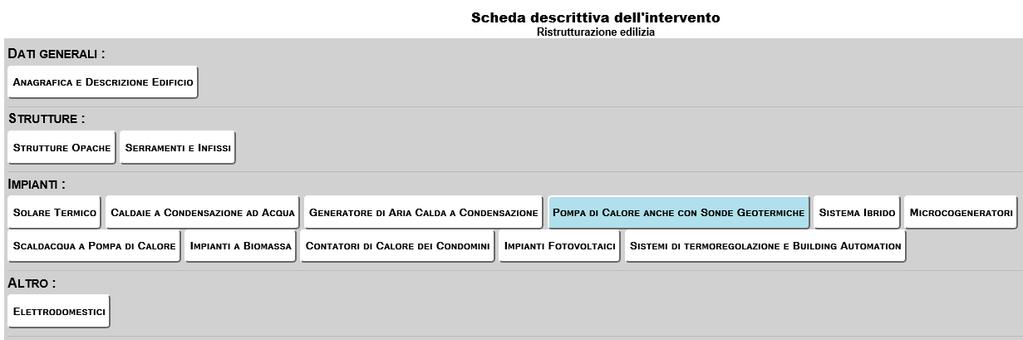 4. Scheda descrittiva dell intervento Selezione del tipo di intervento Nella schermata successiva compaiono